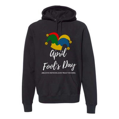 April Fools Day Premium Hoodie