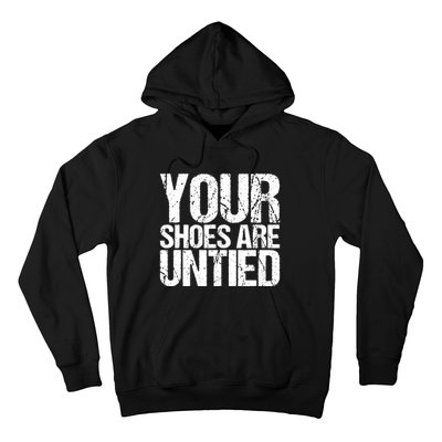 April Fools Day Your Shoes Are Untied Funny Hoodie