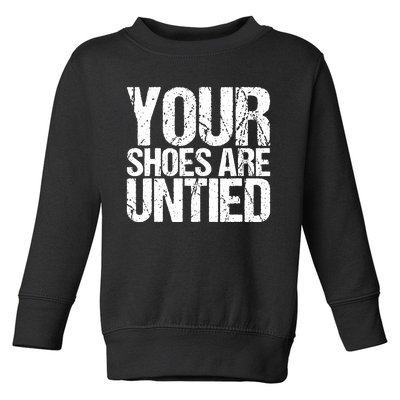 April Fools Day Your Shoes Are Untied Funny Toddler Sweatshirt