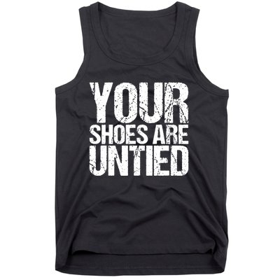 April Fools Day Your Shoes Are Untied Funny Tank Top