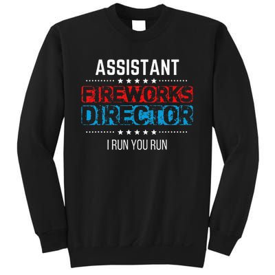 Assistant Fireworks Director USA Independence Day July 4th Sweatshirt