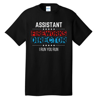 Assistant Fireworks Director USA Independence Day July 4th Tall T-Shirt