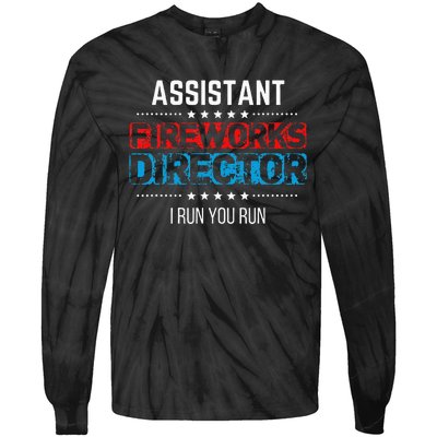 Assistant Fireworks Director USA Independence Day July 4th Tie-Dye Long Sleeve Shirt