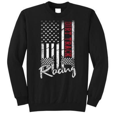 American Flag Dirt Track Racing Car Bike Driver Racer Gift Tall Sweatshirt