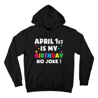 April Fool's Day Birthday Born on April 1st Fools Day Pranks Hoodie