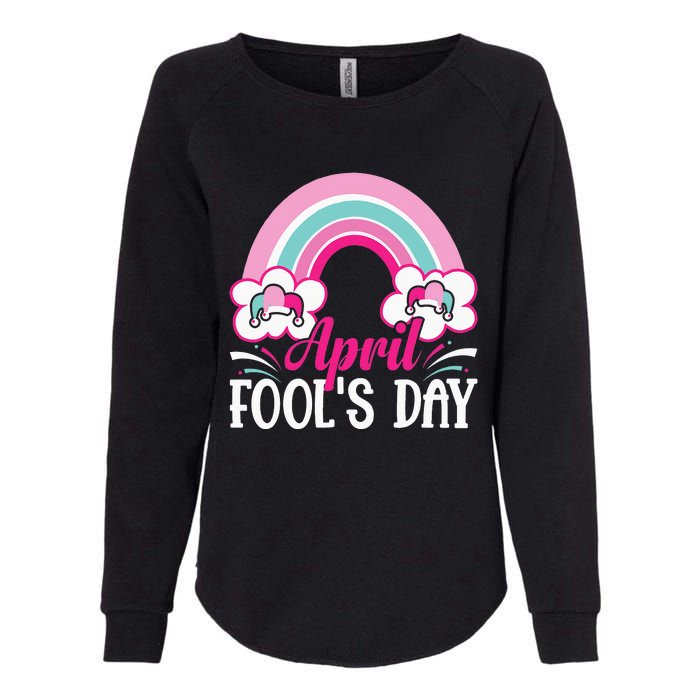 April Fool's Day funny April Fool Womens California Wash Sweatshirt