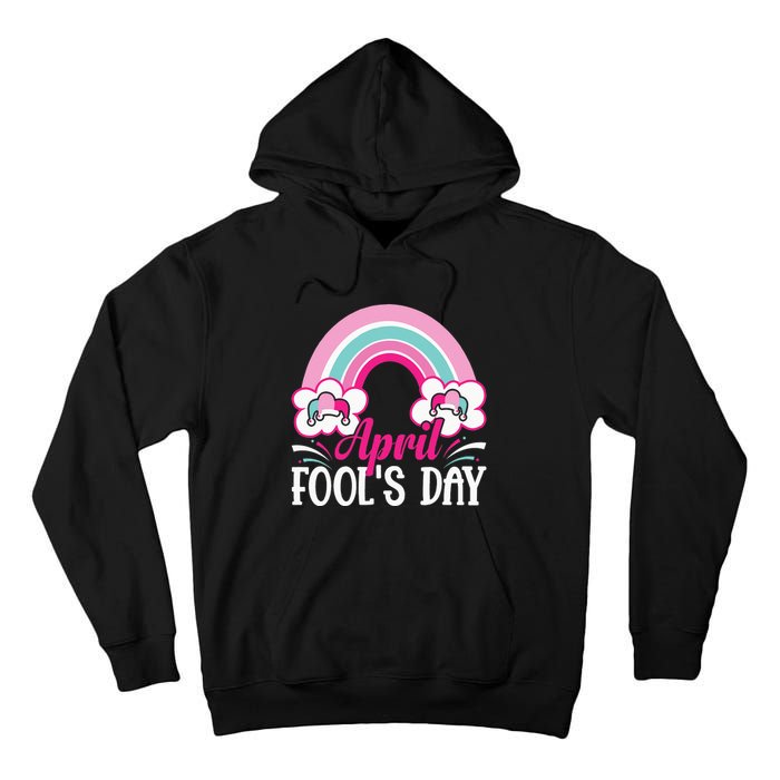 April Fool's Day funny April Fool Tall Hoodie