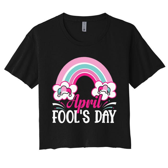 April Fool's Day funny April Fool Women's Crop Top Tee