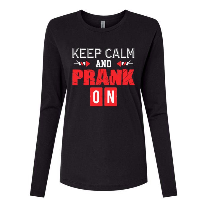 April Fools Day Keep Calm and Prank On Womens Cotton Relaxed Long Sleeve T-Shirt