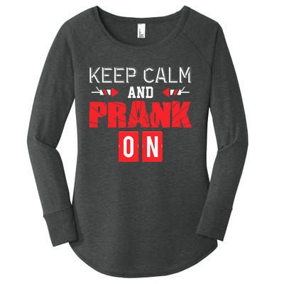 April Fools Day Keep Calm and Prank On Women's Perfect Tri Tunic Long Sleeve Shirt