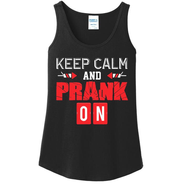 April Fools Day Keep Calm and Prank On Ladies Essential Tank