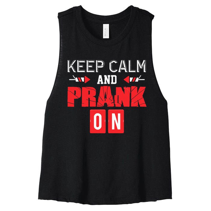 April Fools Day Keep Calm and Prank On Women's Racerback Cropped Tank