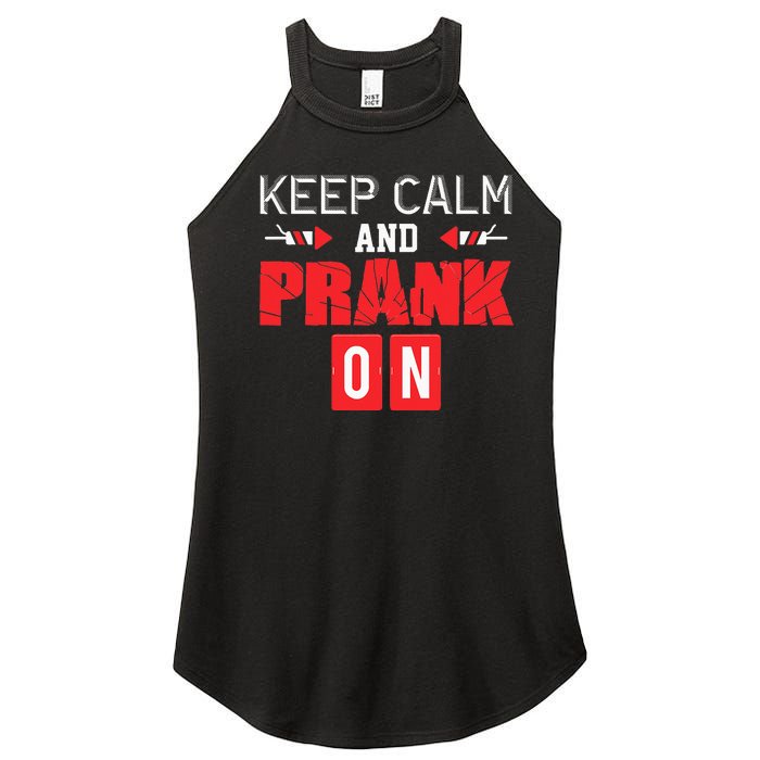 April Fools Day Keep Calm and Prank On Women's Perfect Tri Rocker Tank