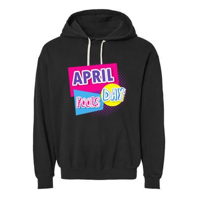 April Fool's Day Vintage Inspirational Fan Garment-Dyed Fleece Hoodie