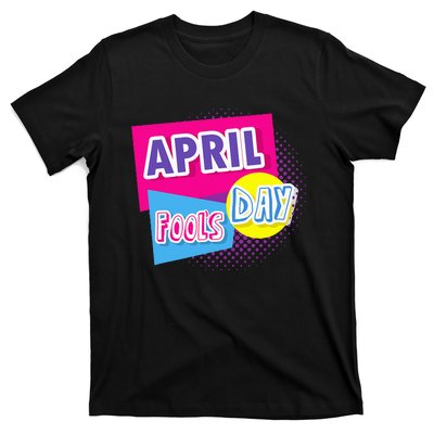 April Fool's Day Vintage Inspirational Fan T-Shirt