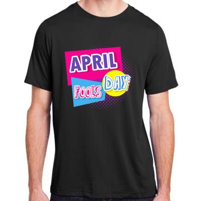 April Fool's Day Vintage Inspirational Fan Adult ChromaSoft Performance T-Shirt