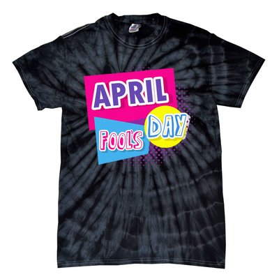 April Fool's Day Vintage Inspirational Fan Tie-Dye T-Shirt