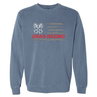 American Flag Drag Racing Car Lover Garment-Dyed Sweatshirt