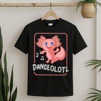 Axolotl Funny Dancing Danceolotl Amphibian Dancer Women T-Shirt