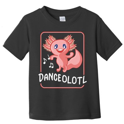 Axolotl Funny Dancing Danceolotl Amphibian Dancer Women Toddler T-Shirt