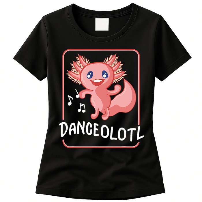 Axolotl Funny Dancing Danceolotl Amphibian Dancer Women Womens T-Shirt