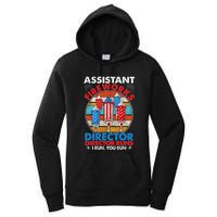 Assistant Fireworks Director USA Independence Day July 4th Gift Women's Pullover Hoodie