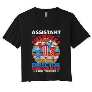 Assistant Fireworks Director USA Independence Day July 4th Gift Women's Crop Top Tee