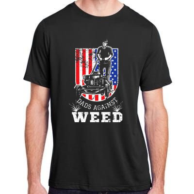 American Flag Dads Against Weed Funny Lawn Mowing Fathers Adult ChromaSoft Performance T-Shirt