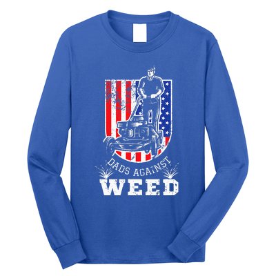 American Flag Dads Against Weed Funny Lawn Mowing Fathers Long Sleeve Shirt