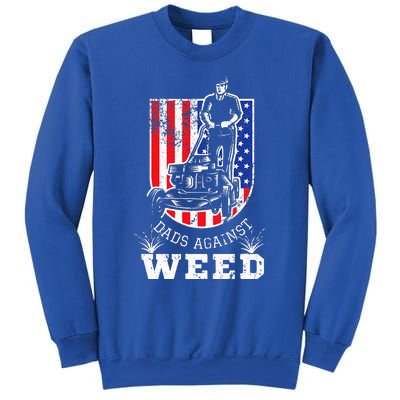 American Flag Dads Against Weed Funny Lawn Mowing Fathers Sweatshirt