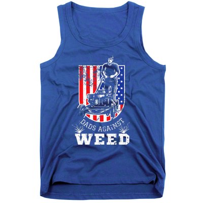 American Flag Dads Against Weed Funny Lawn Mowing Fathers Tank Top