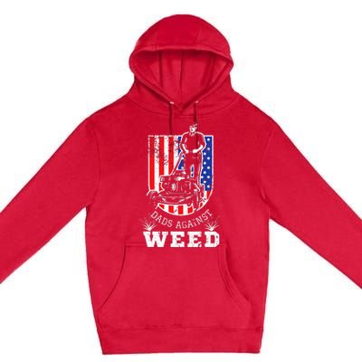 American Flag Dads Against Weed Funny Lawn Mowing Fathers Premium Pullover Hoodie