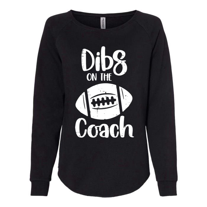 American Football Dibs On The Coach Funny Sports Wife Wo Womens California Wash Sweatshirt