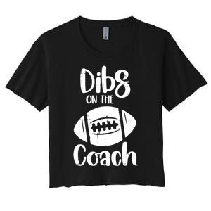 American Football Dibs On The Coach Funny Sports Wife Wo Women's Crop Top Tee