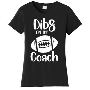 American Football Dibs On The Coach Funny Sports Wife Wo Women's T-Shirt