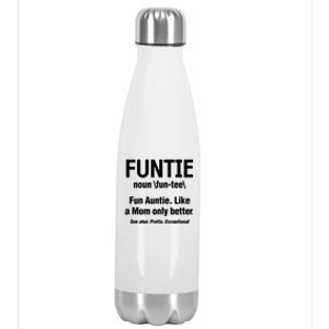 Aunt Funtie Definition Fun Auntie Like A Mom Only Better Gift Stainless Steel Insulated Water Bottle