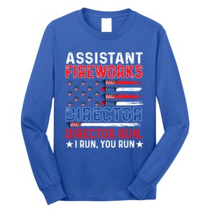 Assistant Fireworks Director Usa Independence Day July 4th Meaningful Gift Long Sleeve Shirt