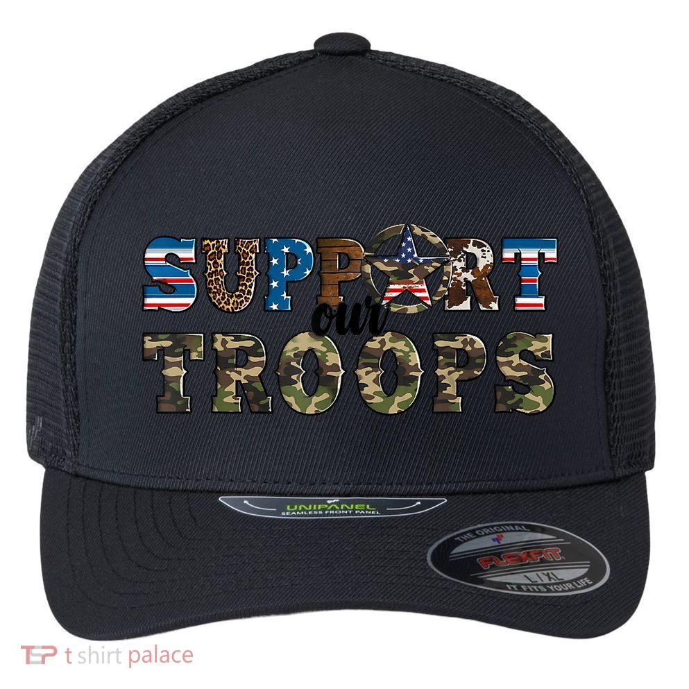 Armed Forces Day Support Our Troops Army Veteran Day Flexfit Unipanel Trucker Cap
