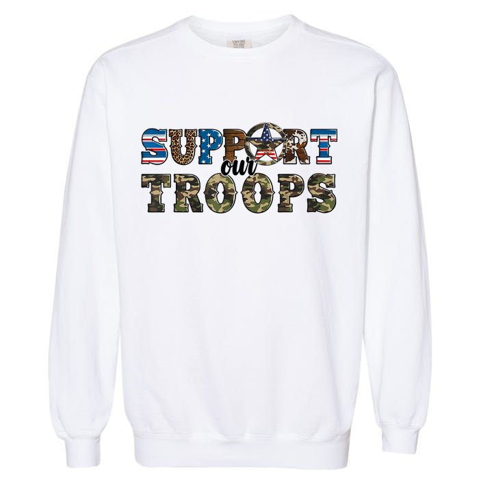 Armed Forces Day Support Our Troops Army Veteran Day Garment-Dyed Sweatshirt