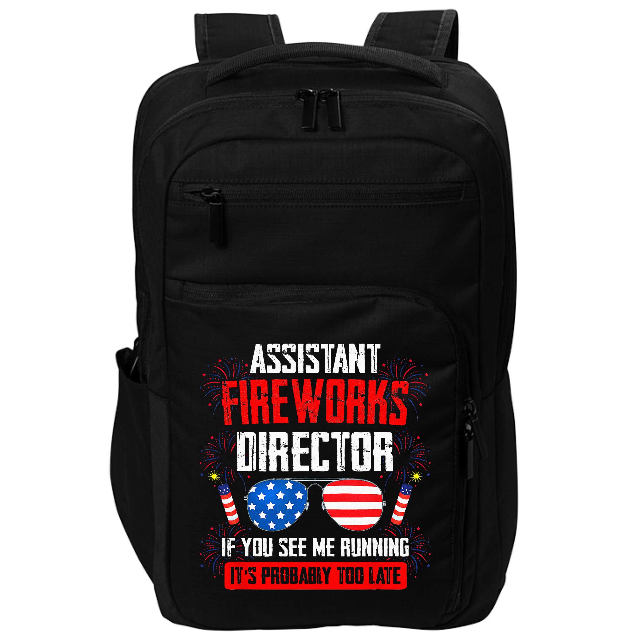 Assistant Fireworks Director If You See Assistant Firework Impact Tech Backpack