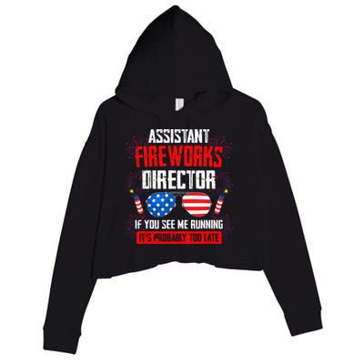 Assistant Fireworks Director If You See Assistant Firework Crop Fleece Hoodie