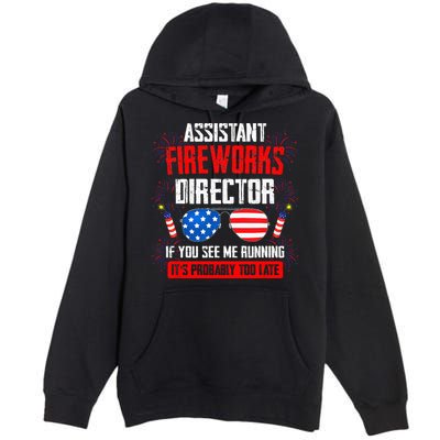 Assistant Fireworks Director If You See Assistant Firework Premium Pullover Hoodie