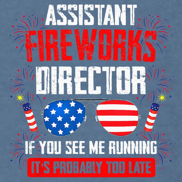 Assistant Fireworks Director If You See Assistant Firework Garment-Dyed Sweatshirt