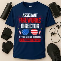 Assistant Fireworks Director If You See Assistant Firework Performance Shirt