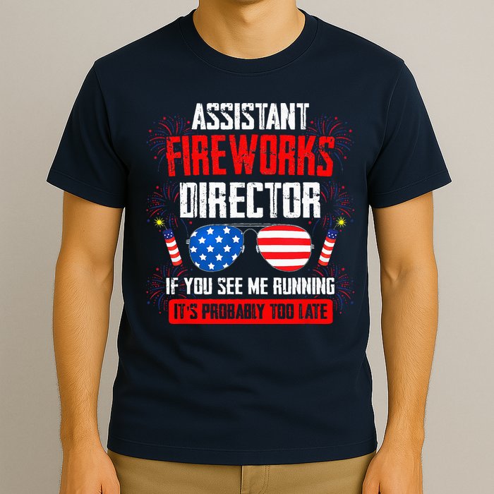 Assistant Fireworks Director If You See Assistant Firework T-Shirt