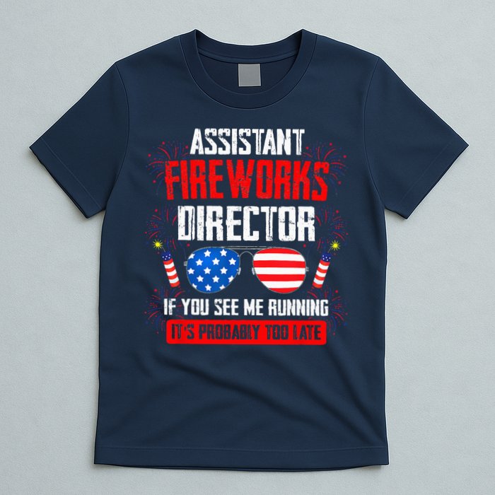 Assistant Fireworks Director If You See Assistant Firework T-Shirt