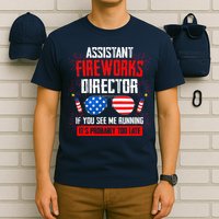 Assistant Fireworks Director If You See Assistant Firework T-Shirt
