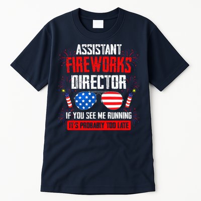 Assistant Fireworks Director If You See Assistant Firework Tall T-Shirt