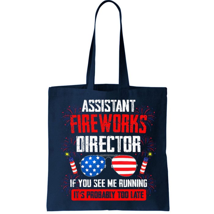Assistant Fireworks Director If You See Assistant Firework Bag