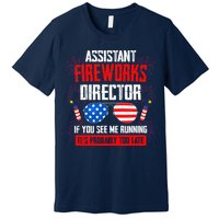 Assistant Fireworks Director If You See Assistant Firework Premium T-Shirt